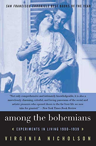 Among the Bohemians: Experiments in Living 1900-1939 von William Morrow